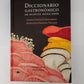 Diccionario gastronomico de hongos mexicanos